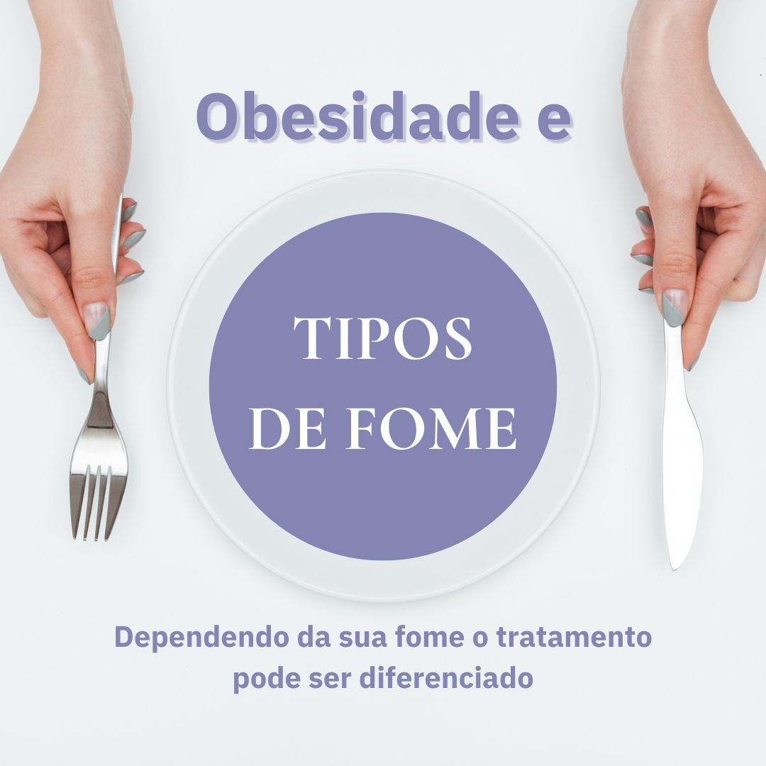 obesidade e tipos de fome